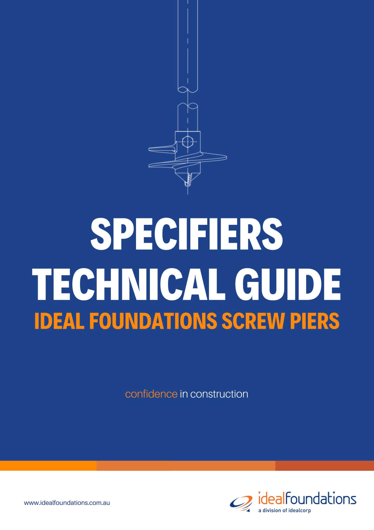 Ideal Foundations Screw pier technical guide for specifiers